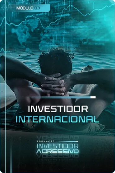 2 MÓDULO 3 - Investidor Internacional 1